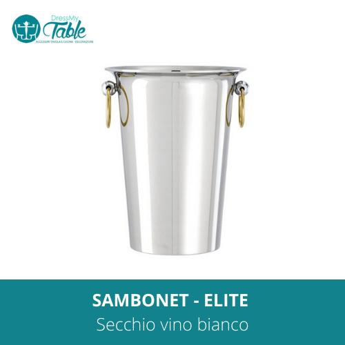 SAMBONET - ELITE Secchio vino bianco