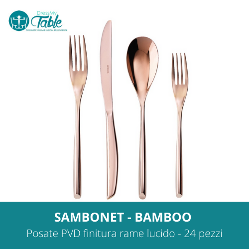 SAMBONET - BAMBOO Posate PVD finitura rame lucido - 24 pezzi
